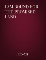 I Am Bound for the Promised Land TB choral sheet music cover